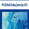 PFA SD Model Trading System (Apr 2013) | Available Now !