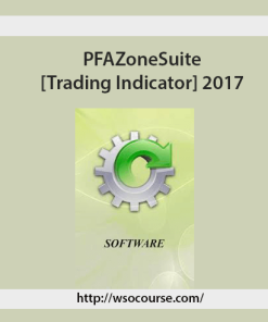 PFAZoneSuite [Trading Indicator] 2017 | Available Now !