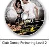 Pickupdance – Club Dance Partnering Level 2 | Available Now !