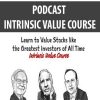 THE INVESTORS PODCAST – INTRINSIC VALUE COURSE | Available Now !