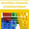 Positive Publishing – Entrepreneurship and Small Business Management | Available Now !