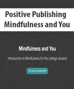 Positive Publishing – Mindfulness and You | Available Now !