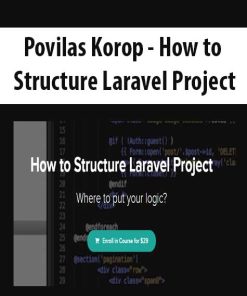 Povilas Korop – How to Structure Laravel Project | Available Now !