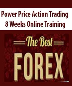 Power Price Action Trading – 8 Weeks Online Training | Available Now !