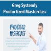 Productized Masterclass by Greg Systemly | Available Now !