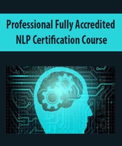 Professional Fully Accredited NLP Certification Course | Available Now !