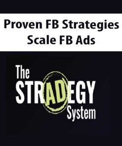 Proven FB Strategies – Scale FB Ads | Available Now !