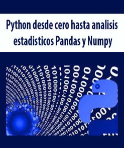 Python desde cero hasta analisis estadisticos Pandas y Numpy | Available Now !