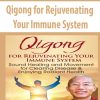 Qigong for Rejuvenating Your Immune System | Available Now !