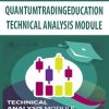 QUANTUMTRADINGEDUCATION – TECHNICAL ANALYSIS MODULE | Available Now !