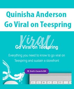 Quinisha Anderson – Go Viral on Teespring | Available Now !