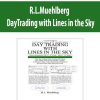 R.L.Muehlberg – DayTrading with Lines in the Sky | Available Now !