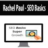 Rachel Paul – SEO Basics | Available Now !