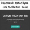 Rajandran R – Option Hydra – June 2020 Edition – Basics | Available Now !