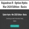 Rajandran R – Option Hydra – Mar 2020 Edition – Basics | Available Now !