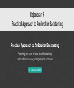 Rajandran R – Practical Approach to Amibroker Backtesting | Available Now !