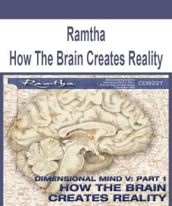 Ramtha – How The Brain Creates Reality | Available Now !