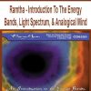 Ramtha – Introduction To The Energy Bands, Light Spectrum, & Analogical Mind | Available Now !