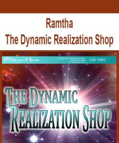 Ramtha – The Dynamic Realization Shop | Available Now !