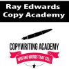 Ray Edwards – Copy Academy | Available Now !