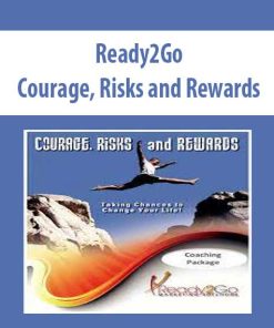 Ready2Go – Courage, Risks and Rewards | Available Now !