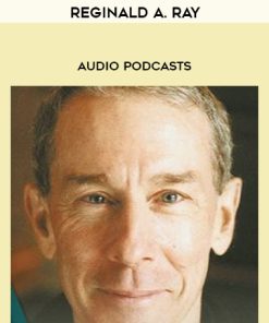 Reginald A. Ray – Audio Podcasts | Available Now !