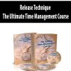 Release Technique – The Ultimate Time Management Course | Available Now !