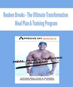 Reuben Brooks – The Ultimate Transformation – Meal Plan & Training Program | Available Now !