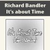 Richard Bandler – It’s about Time | Available Now !