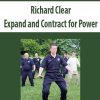 Richard Clear – Expand and Contract for Power | Available Now !