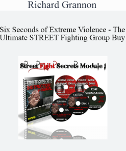 Richard Grannon – Six Seconds of Extreme Violence – The Ultimate STREET FIGHTING Group Buy | Available Now !