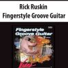 Rick Ruskin – Fingerstyle Groove Guitar | Available Now !