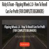 Ricky & Team – Flipping Wheels 2.0 – How To Resell Cars For Profit (FOR COMPLETE BEGINNERS) | Available Now !