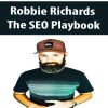 Robbie Richards – The SEO Playbook | Available Now !