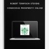 Robert Tennyson Stevens – Conscious Prosperity Online | Available Now !