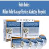Robin Robins – Million Dollar Managed Services Marketing Blueprint | Available Now !