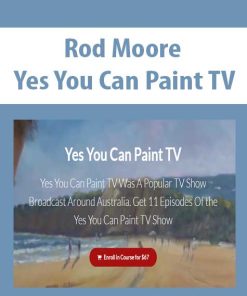 Rod Moore – Yes You Can Paint TV | Available Now !