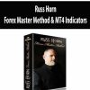 Russ Horn – Forex Master Method & MT4 Indicators | Available Now !