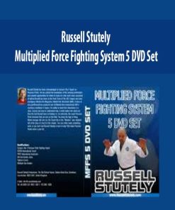 Russell Stutely – Multiplied Force Fighting System 5 DVD Set | Available Now !