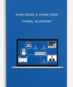 Ryan Deiss & Frank Kern – Funnel Blueprint | Available Now !