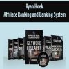 Ryan Hoek – Affiliate Ranking and Banking System | Available Now !