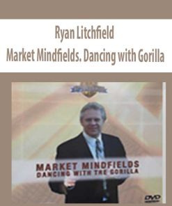 Ryan Litchfield – Market Mindfields. Dancing with Gorilla | Available Now !