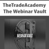 TheTradeAcademy – The Webinar Vault | Available Now !