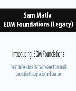 Sam Matla – EDM Foundations (Legacy) | Available Now !