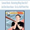 Samuel Kwok – Mastering Wing Chun Vol 7 – Lok Dim Boon Kwan – Six & a Half Point Pole | Available Now !