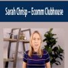 Sarah Chrisp – Ecomm Clubhouse | Available Now !
