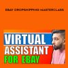 Sarwar Uddin – eBay Dropshipping VA Training | Available Now !