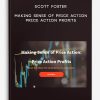 Scott Foster – Making Sense of Price Action: Price Action Profits | Available Now !