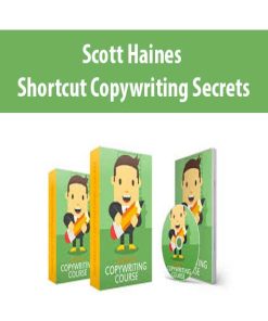 Scott Haines – Shortcut Copywriting Secrets | Available Now !