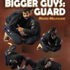 Bruno Malfacine – How to Beat Bigger Guys – Guard | Available Now !